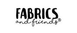 Fabrics and Friends